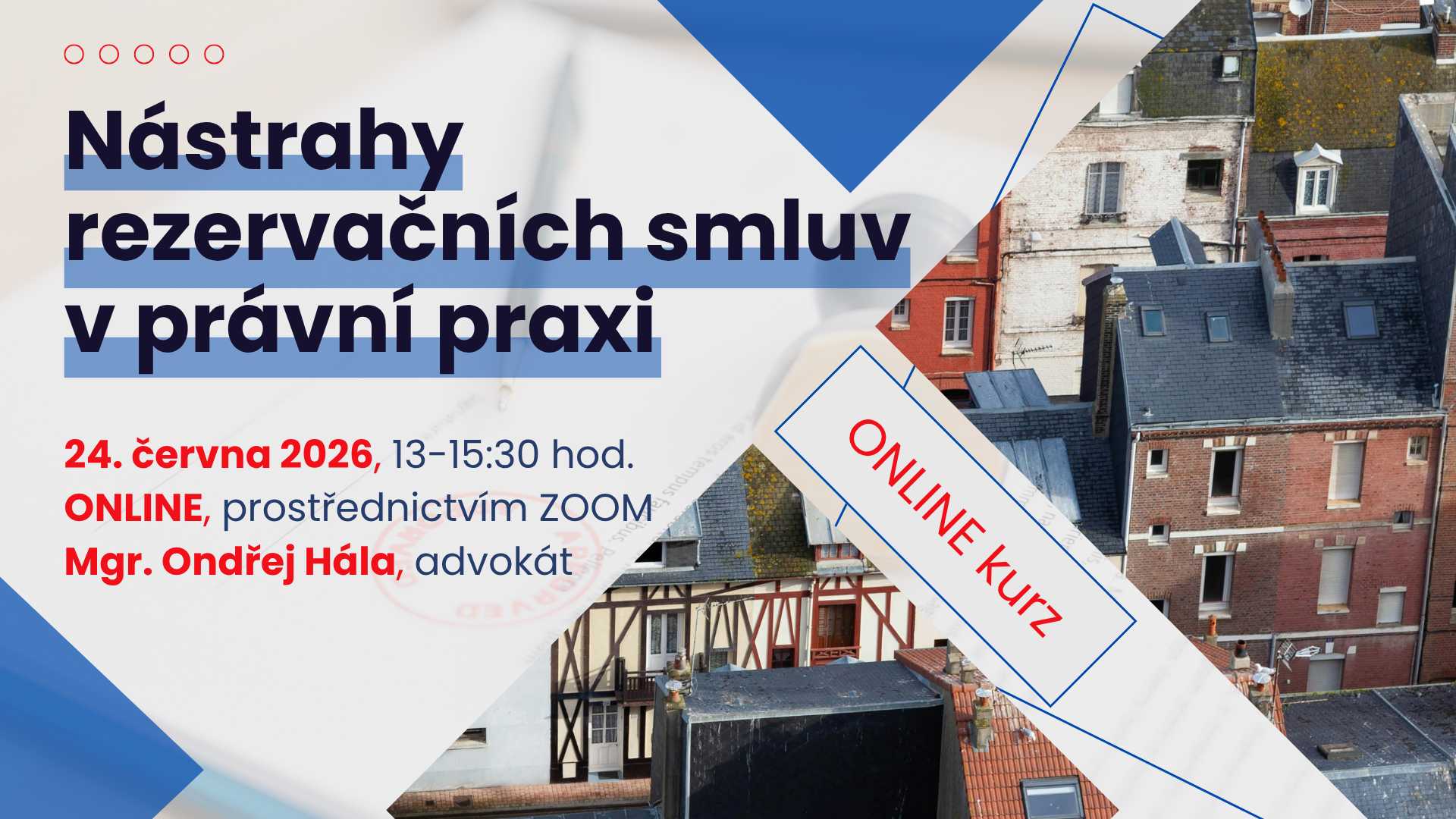 Nástrahy rezervačních smluv v právní praxi - ONLINE